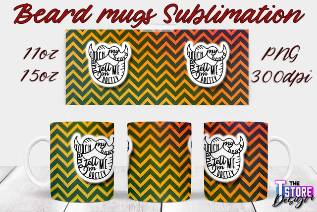 Beard Mug PNG Sublimation | 11 Oz 15 Oz Mug Sublimation | Men Quotes PNG Sublimation The T Store Design 