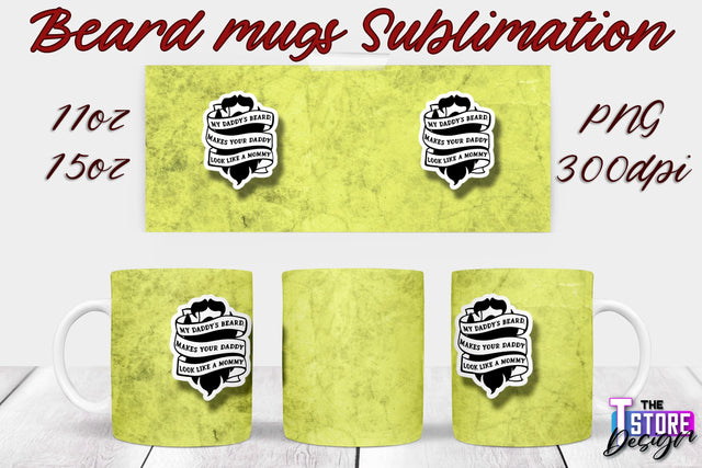 Beard Mug PNG Sublimation | 11 Oz 15 Oz Mug Sublimation | Men Quotes PNG Sublimation The T Store Design 