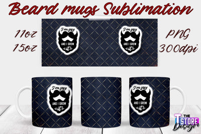 Beard Mug PNG Sublimation | 11 Oz 15 Oz Mug Sublimation | Men Quotes PNG Sublimation The T Store Design 