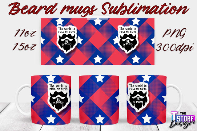 Beard Mug PNG Sublimation | 11 Oz 15 Oz Mug Sublimation | Men Quotes PNG Sublimation The T Store Design 
