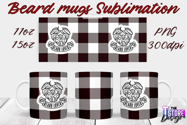 Beard Mug PNG Sublimation | 11 Oz 15 Oz Mug Sublimation | Men Quotes PNG Sublimation The T Store Design 