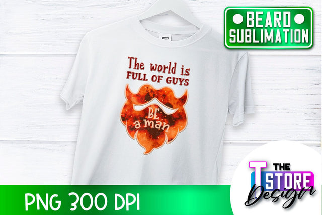 Beard Sublimation | Men Quotes | T-Shirt Design | PNG File Sublimation The T Store Design 