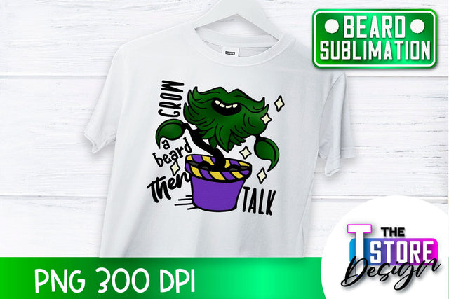 Beard Sublimation | Men Quotes | T-Shirt Design | PNG File Sublimation The T Store Design 