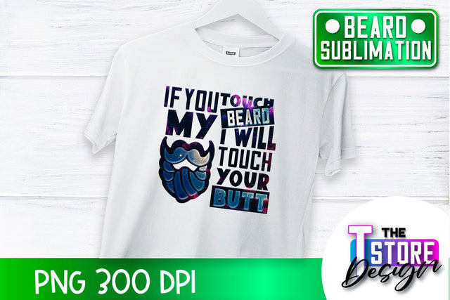 Beard Sublimation | Men Quotes | T-Shirt Design | PNG File Sublimation The T Store Design 