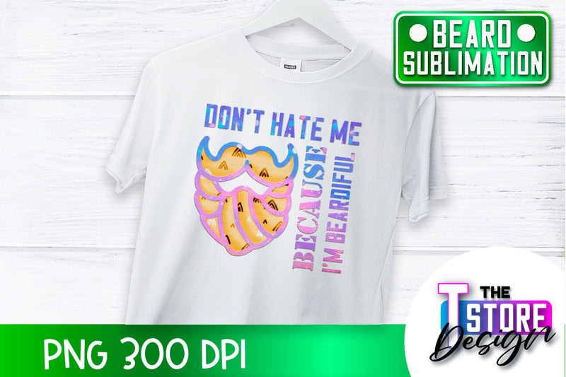 Beard Sublimation | Men Quotes | T-Shirt Design | PNG File Sublimation The T Store Design 