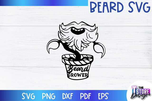 Beard SVG | Beard Quotes SVG | Bearded Men SVG | SVG File SVG The T Store Design 