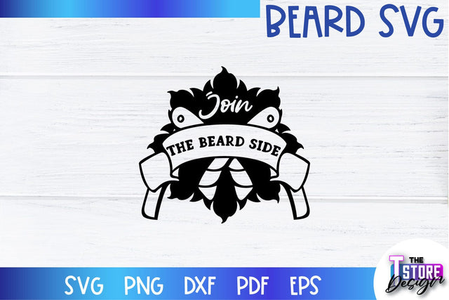 Beard SVG | Beard Quotes SVG | Bearded Men SVG | SVG File SVG The T Store Design 