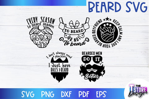 Beard SVG | Beard Quotes SVG | Bearded Men SVG | SVG File SVG The T Store Design 