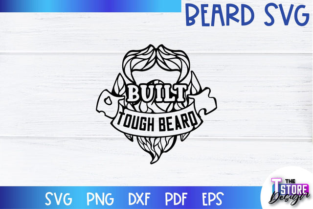 Beard SVG | Beard Quotes SVG | Bearded Men SVG | SVG File SVG The T Store Design 