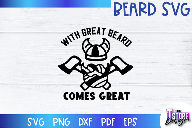Beard SVG | Beard Quotes SVG | Bearded Men SVG | SVG File SVG The T Store Design 