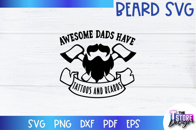 Beard SVG | Beard Quotes SVG | Bearded Men SVG | SVG File SVG The T Store Design 