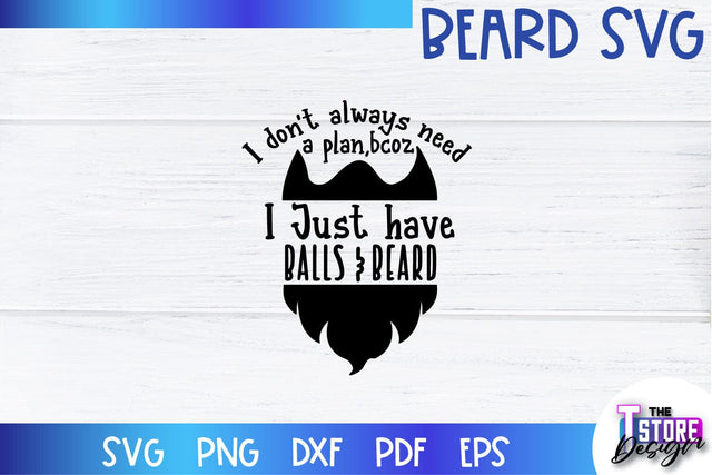 Beard SVG | Beard Quotes SVG | Bearded Men SVG | SVG File SVG The T Store Design 