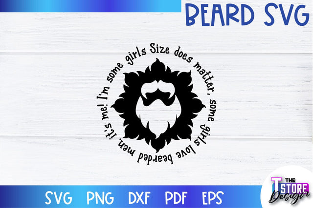 Beard SVG | Beard Quotes SVG | Bearded Men SVG | SVG File SVG The T Store Design 