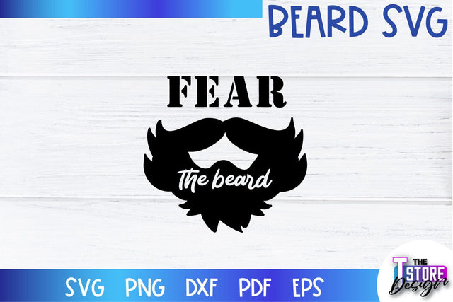 Beard SVG | Beard Quotes SVG | Bearded Men SVG | SVG File SVG The T Store Design 