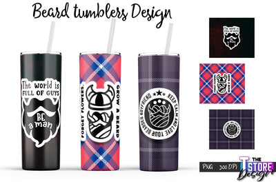 Beard Tumblers Wrap | PNG File | 300 DPI | Men Quotes PNG Sublimation The T Store Design 