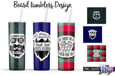 Beard Tumblers Wrap | PNG File | 300 DPI | Men Quotes PNG Sublimation The T Store Design 