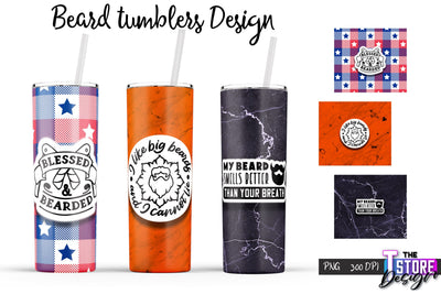Beard Tumblers Wrap | PNG File | 300 DPI | Men Quotes PNG Sublimation The T Store Design 