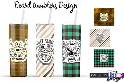 Beard Tumblers Wrap | PNG File | 300 DPI | Men Quotes PNG Sublimation The T Store Design 