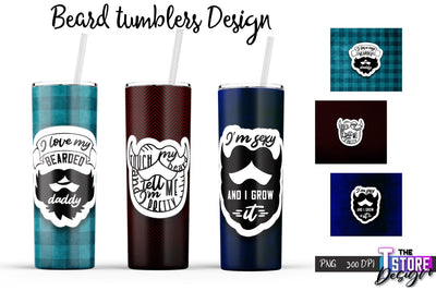 Beard Tumblers Wrap | PNG File | 300 DPI | Men Quotes PNG Sublimation The T Store Design 
