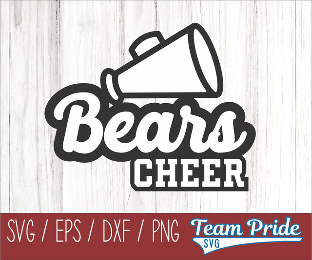 Bears Cheer SVG Printable Digital Download SVG, EPS, DXF, PNG SVG Team Pride SVG 
