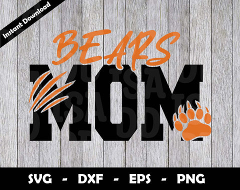 Bears Mom SVG Cut File, Bears logo SVG Design, Bears Mom Football, T-Shirt Sublimation Design Png SVG Arthur Arellano 