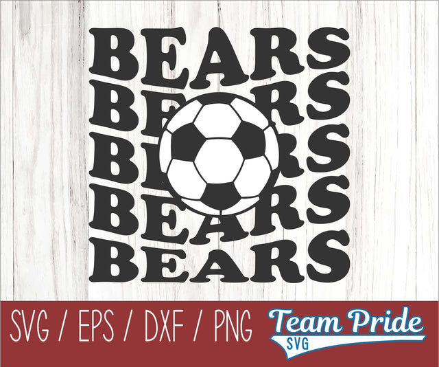 Bears Soccer Retro Wave SVG Digital Download Printable - SVG, EPS, DXF, PNG SVG Team Pride SVG 