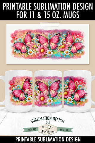 Beautiful Butterfly Bright Pink Mug Design - Printable 11 oz. and 15 oz. Sublimation Mug Wrap Sublimation Ewe-N-Me Designs 