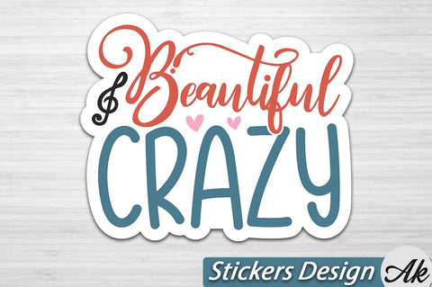 Beautiful Crazy Stickers Design SVG akazaddesign 