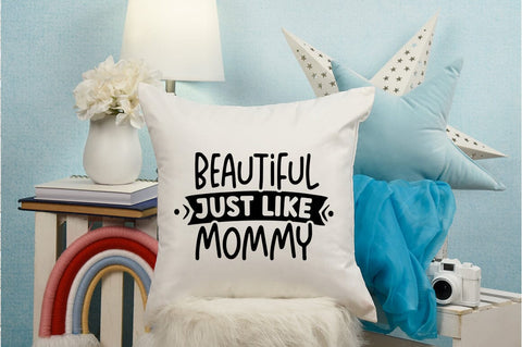 Beautiful just like mommy SVG Design SVG Designangry 