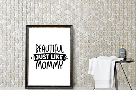 Beautiful just like mommy SVG Design SVG Designangry 