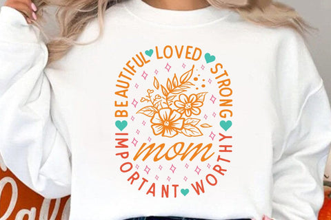 Beautiful Loved Strong Mom SVG Angelina750 