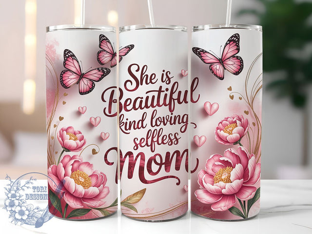Beautiful Loving Mom Tumbler, Beautiful Mom, Kind Loving, Selfless Mom, Sublimation Art, 20oz Tumbler, Elegant Wrap Sublimation ToriDesigns 