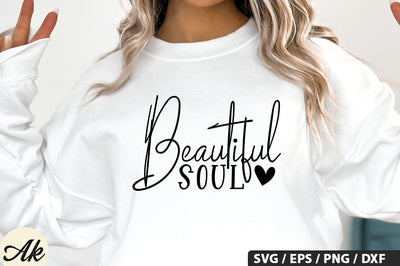 Beautiful Soul SVG Design SVG akazaddesign 