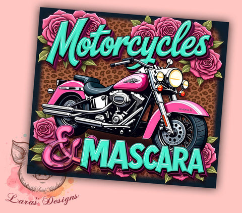 Beauty and Bikes Motorcycle Tumbler Wrap, Mascara Design, 20oz Tumbler, Sublimation Wrap, Biker Gift, Beauty and Bikes, Unique Drinkware Sublimation Lara' s Designs 