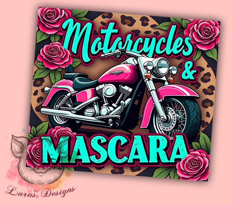 Beauty and Bikes Motorcycle Tumbler Wrap, Mascara Design, 20oz Tumbler, Sublimation Wrap, Biker Gift, Beauty and Bikes, Unique Drinkware Sublimation Lara' s Designs 