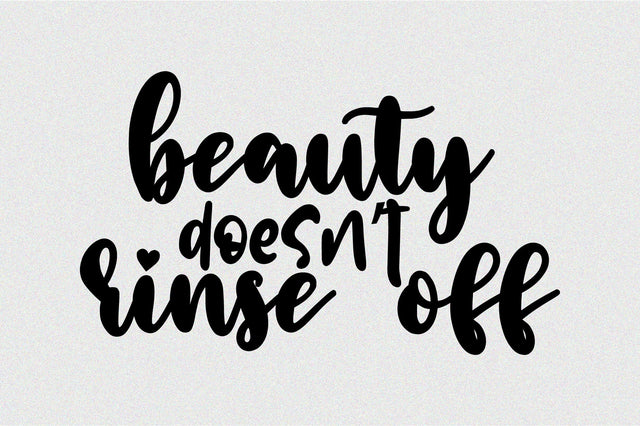 beauty doesnot rinse off SVG nirmal108roy 