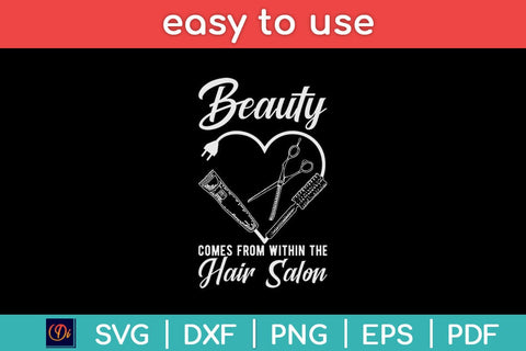 Beauty Hairdresser Stylist Comes From Within The Hair Salon Svg Design SVG artprintfile 