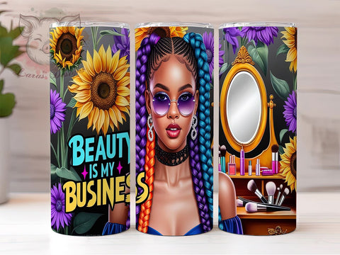 Beauty is My Business Tumbler, Sunflower Tumbler Wrap, 20oz Sublimation Design, Floral Tumbler PNG, Inspirational Tumbler Wrap, Digital Download Tumbler, Custom Sunflower Sublimation Lara' s Designs 