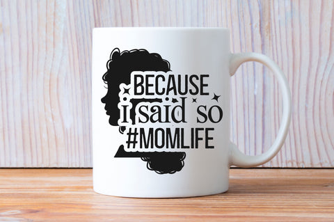 Because i said so Svg Design SVG Regulrcrative 