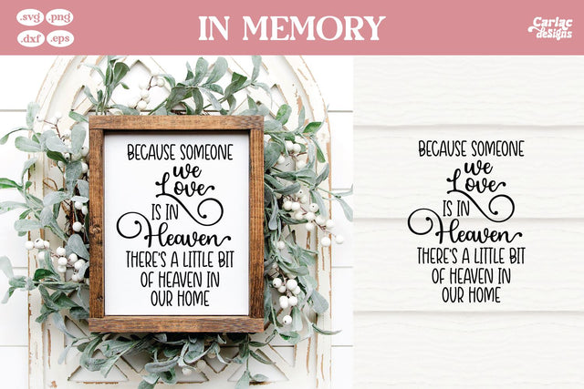 Because Someone we Love is in Heaven | In Memory of SVG SVG Carla C Designs 