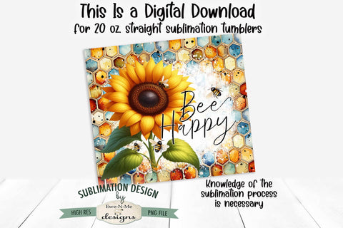 Bee Happy Sunflower 20oz Seamless Sublimation Tumbler Wrap Sublimation Ewe-N-Me Designs 