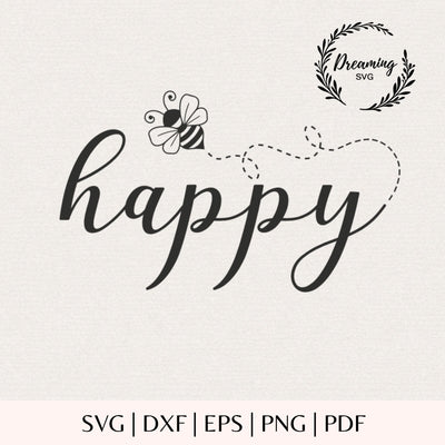 Bee Happy SVG PNG - Cute Bumble Bee Clip Art - Toddler Shirt & Baby Onesie Cut File - Honey Bee Digital Download SVG DreamingSVG 