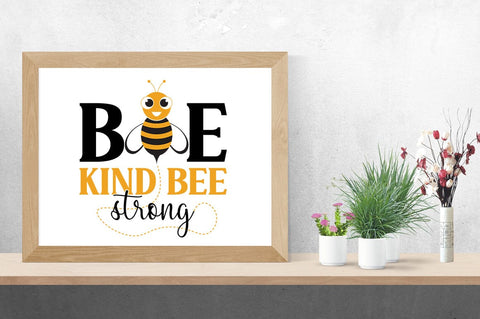 Bee Kind Bee Strong SVG Design SVG Designangry 