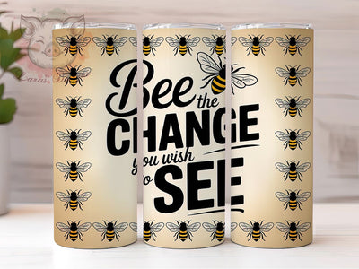 Bee Kind Design 20oz Tumbler Wrap, Bee the Change, Inspirational Bee Quote, Bee Sublimation PNG, 20oz Tumbler Wrap, Rustic Bee Design, Farmhouse Bee Wrap Sublimation Lara' s Designs 