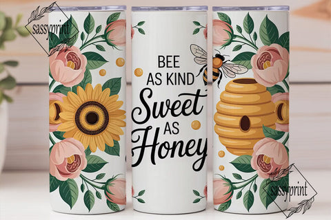 Bee Kind Honey Tumbler Design Sublimation sassyprint 