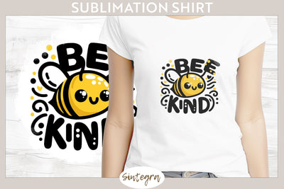 Bee Kind v4 T-shirt Sublimation Sublimation Sintegra 