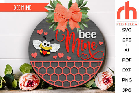 Bee Mine SVG, Valentines Day Door Sign Cut File, Love Hanger SVG RedHelgaArt 