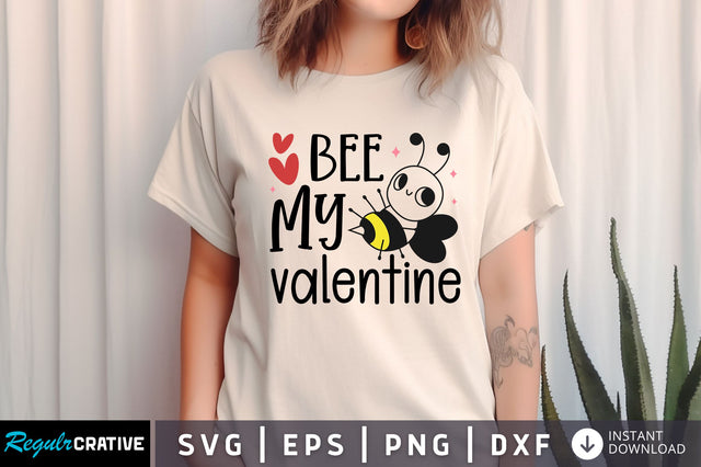Bee my valentine SVG design SVG Regulrcrative 