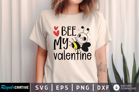Bee my valentine SVG design SVG Regulrcrative 