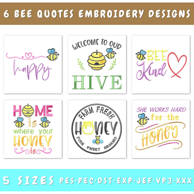 Bee Quotes Embroidery Designs Bundle - 6 Designs, Bee Embroidery Patterns, Welcome To Our Hive Embroidery, Honey Embroidery Files Embroidery/Applique DESIGNS HappyDesignStudio 